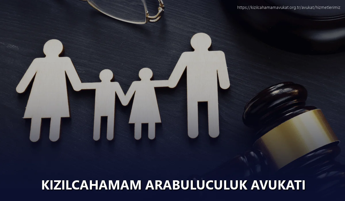 Kizilcahamam Arabuluculuk Avukatı