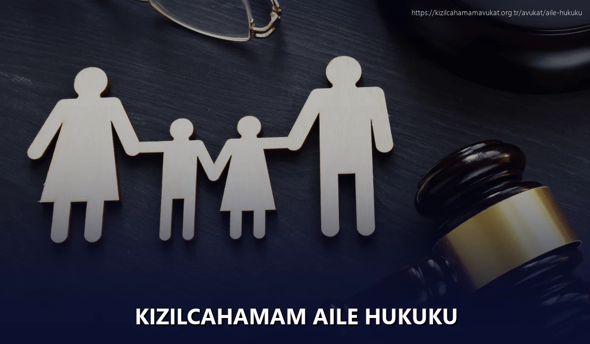 Kizilcahamam Aile Hukuku