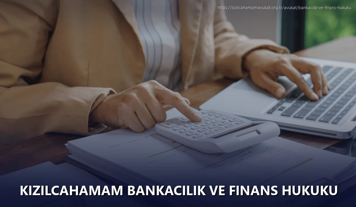 Kizilcahamam Bankacılık ve Finans Hukuku
