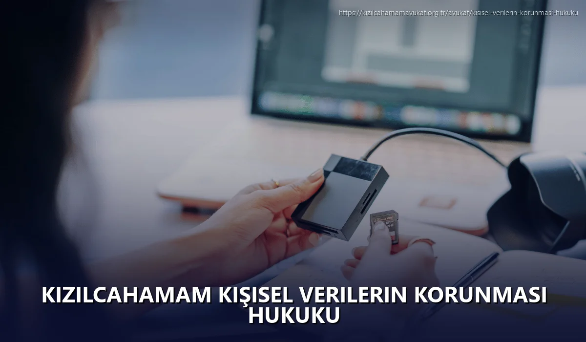Kizilcahamam Kişisel Verilerin Korunması Hukuku