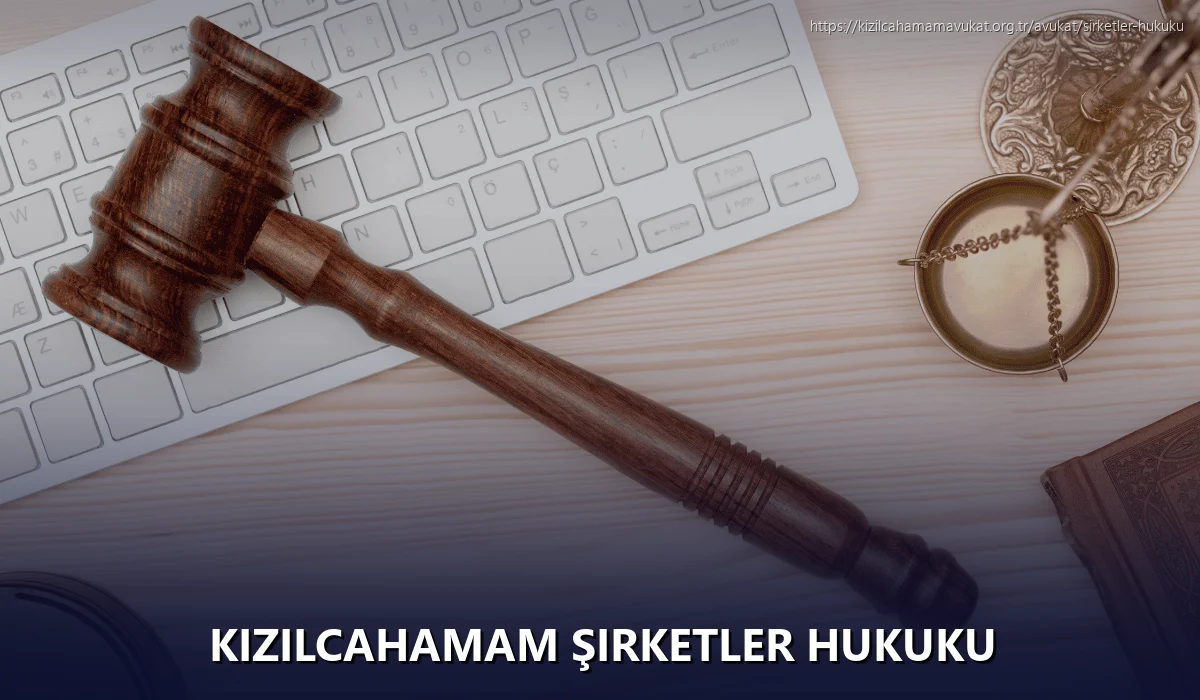 Kizilcahamam Şirketler Hukuku
